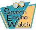 Searchenginewatch - the definitive Internet authority on Search Engine Strategies